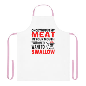 ONCE YOU PUT MY MEAT IN YOUR MOUTH YOUR GOING TO WANT TO SWALLOW