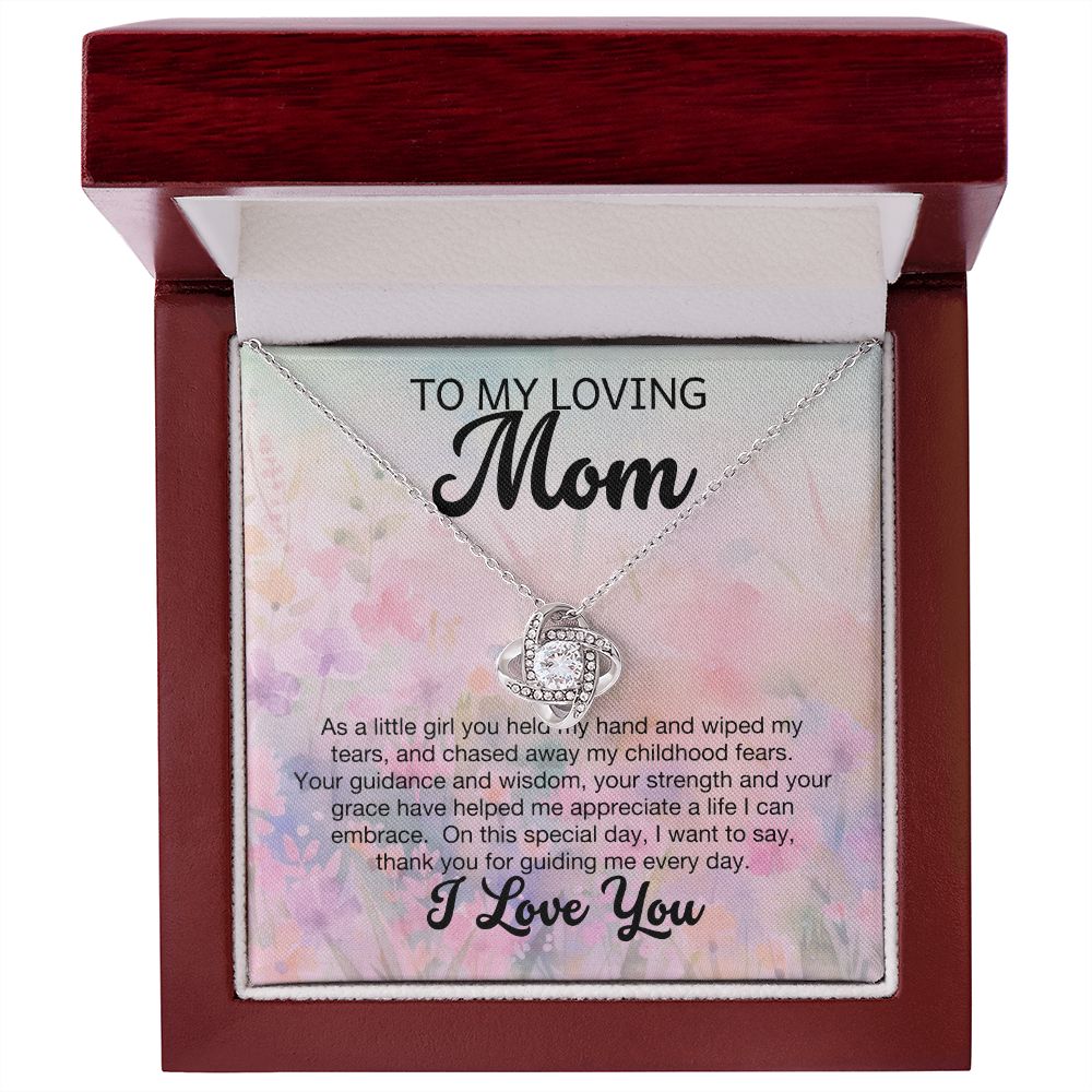 TO MY LOVING MOM/LOVE KNOT