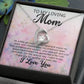 TO MY LOVING MOM/FOREVER LOVE NECKLACE