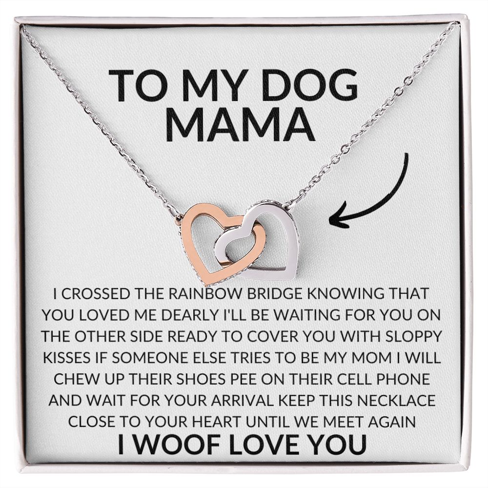 TO MY DOG MOM/INTERLOCKING HEARTS NECKLACE