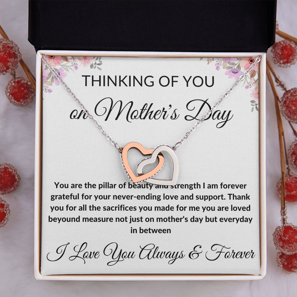THINKING OF YOU ON MOTHERS DAY/INTERING LOCKING HEARTS